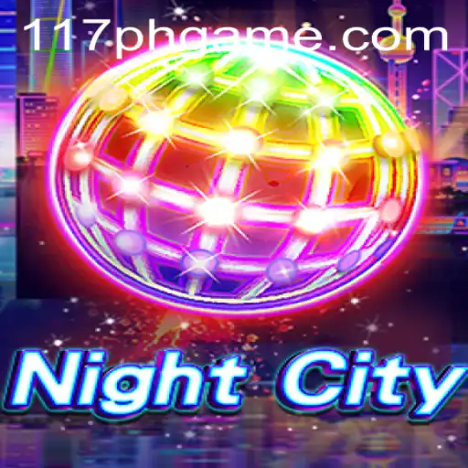 Exploring NightCity: The New Gaming Sensation with 117ph