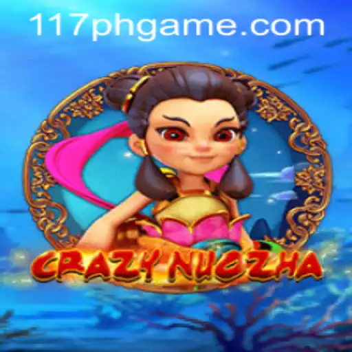 Unveiling CrazyNuoZha: A Deep Dive into the Enthralling World of 117ph